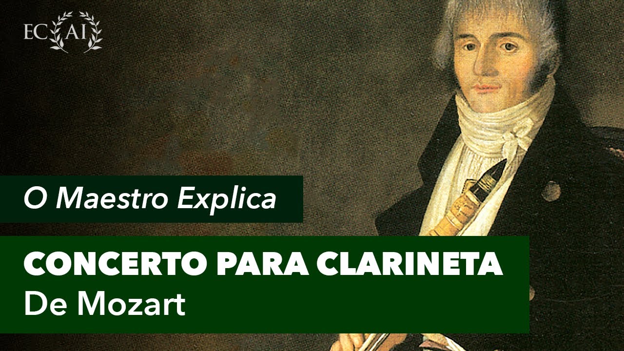 O maestro explica o CONCERTO p/CLARINETA de MOZART
