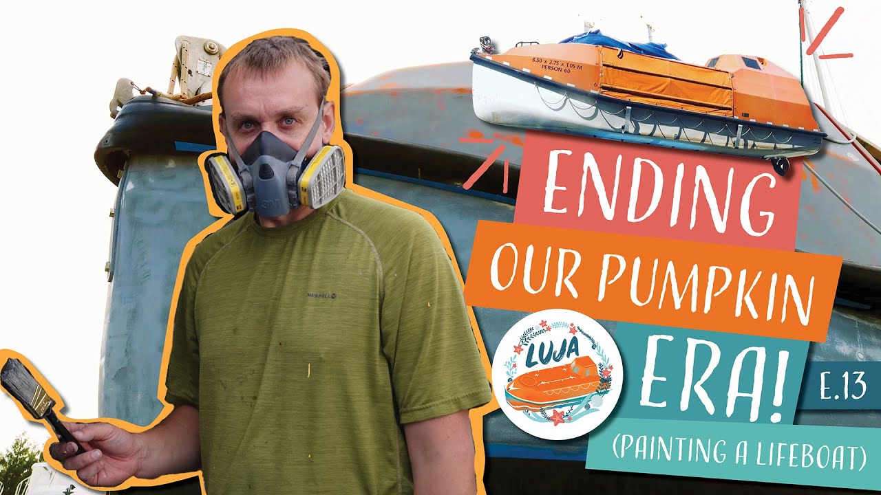 Ep 13: Ending Our Pumpkin Era // Lifeboat Conversion