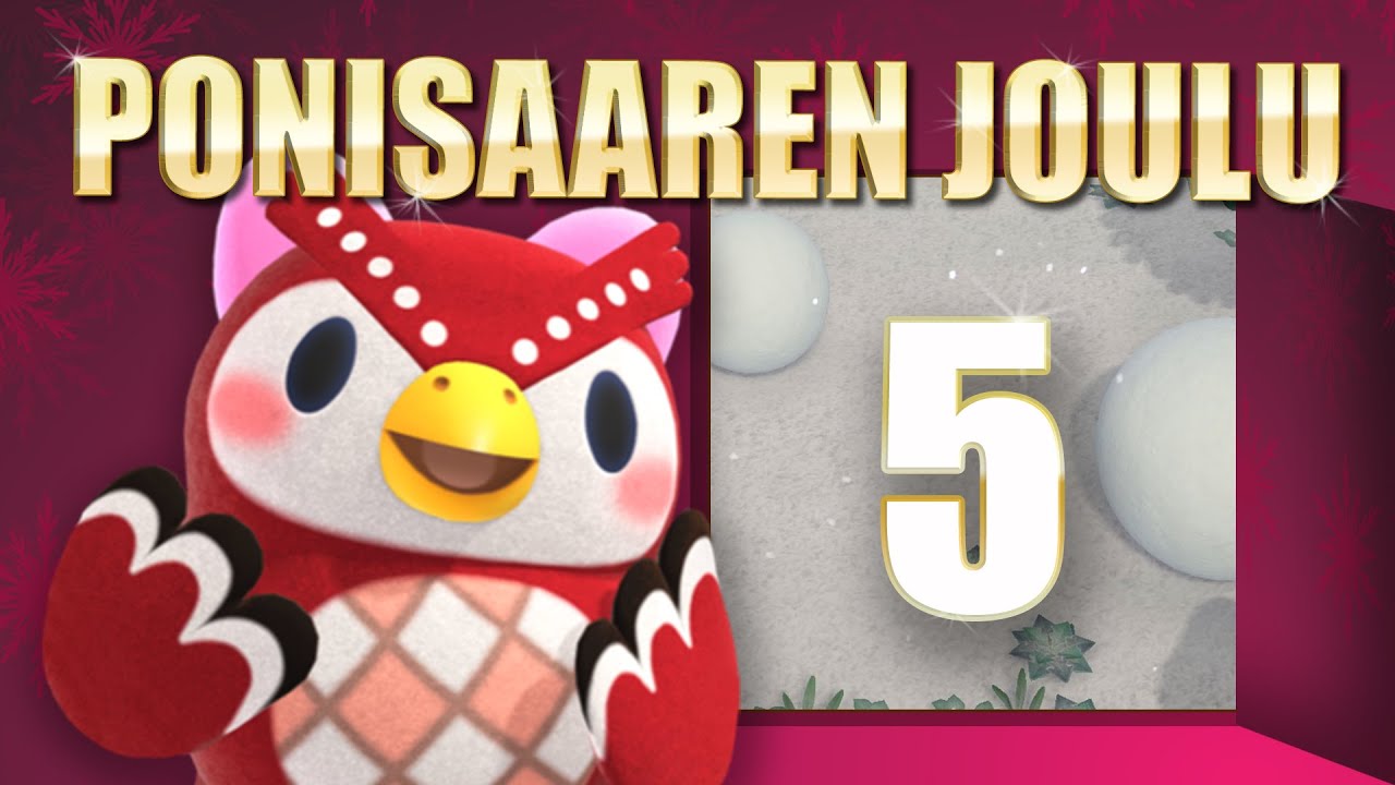 Ponisaaren Joulu 5 - Animal Crossing Joulukalenteri