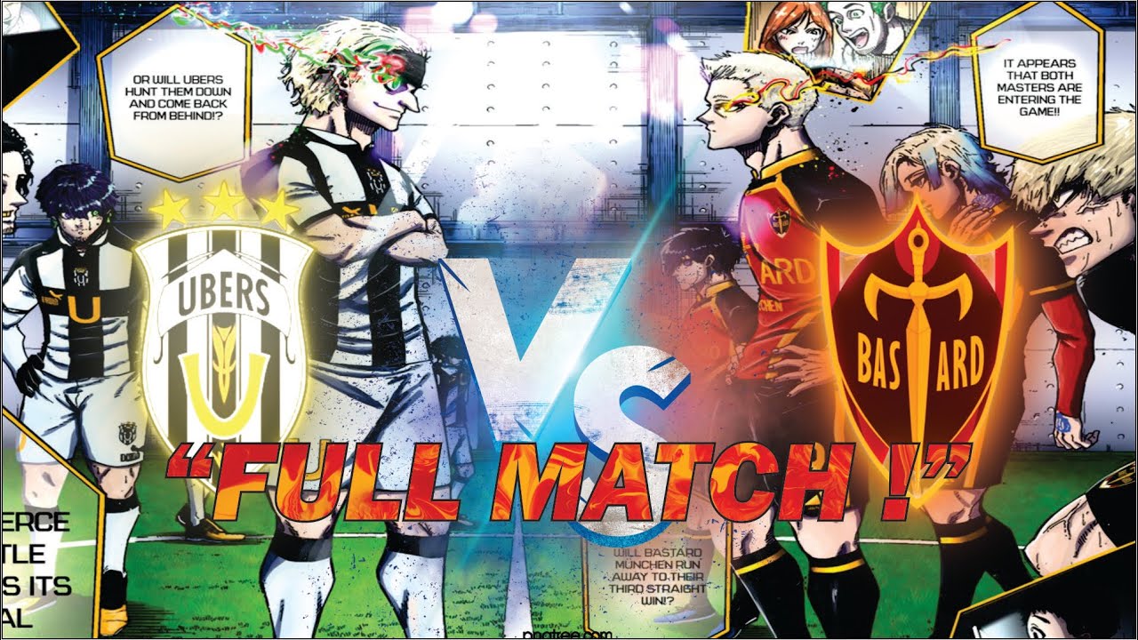 FULL MATCH !!! BASTARD MUNCHEN VS UBERS 110 MENIT | BLUE LOCK