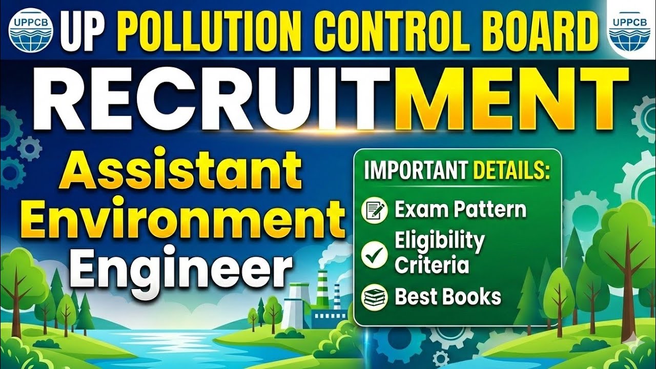 UP POLLUTION CONTROL BOARD Assistant Environmental Engineer Recruitment Out Exam Pattern Best Books