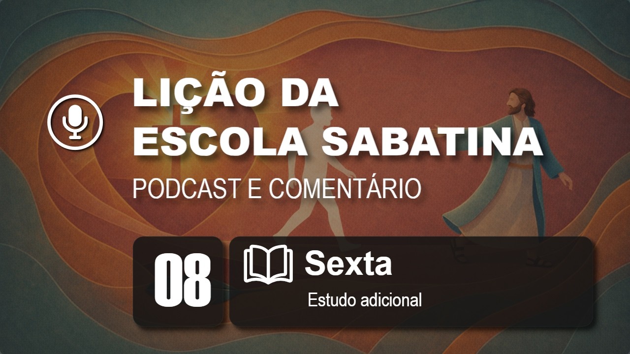 Lição 08 - Estudo adicional
