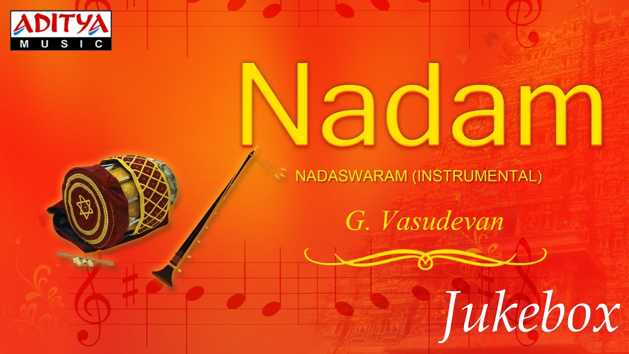 Nadam || G.Vasudevan || Nadaswaram Instrumental