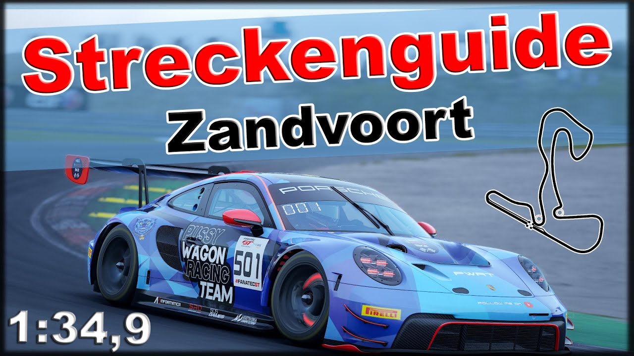 Trackguide Zandvoort ACC im Porsche 992 für LFM Lizenz Season 12 | Deutsch | Hotlap