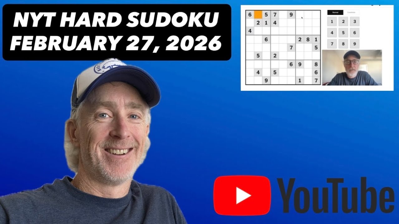 Let's CRACK the NYT Hard Sudoku! [February 27, 2026] Walkthrough Solution
