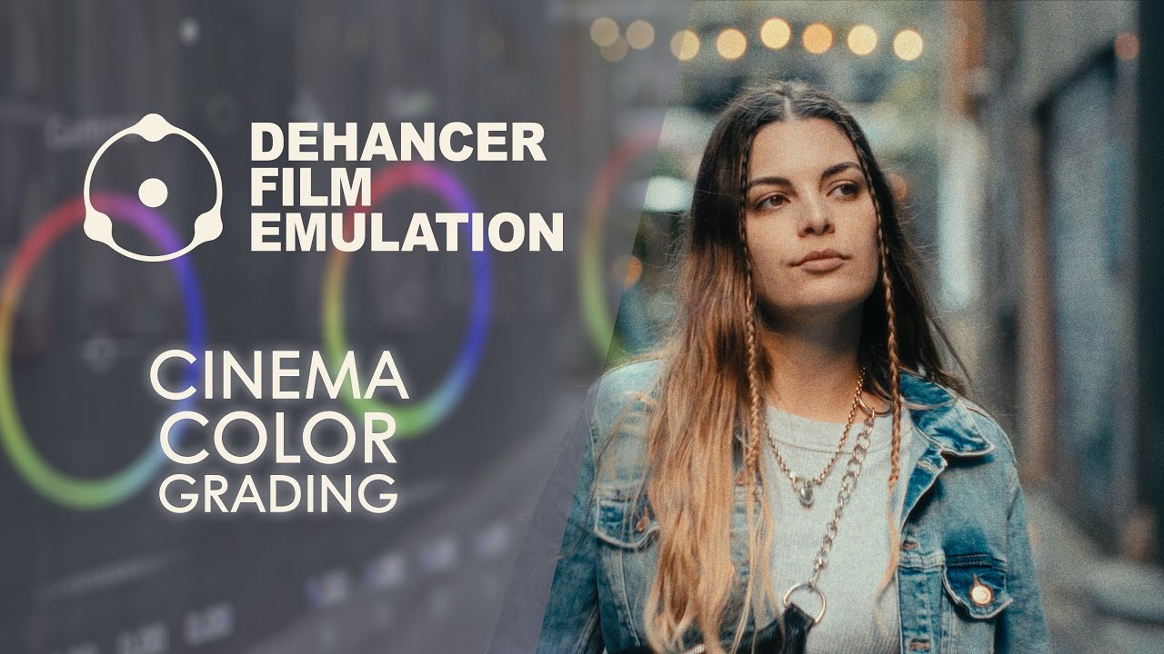 Obtener un LOOK CINEMÁTICO con Dehancer | Dehancer Film Emulation