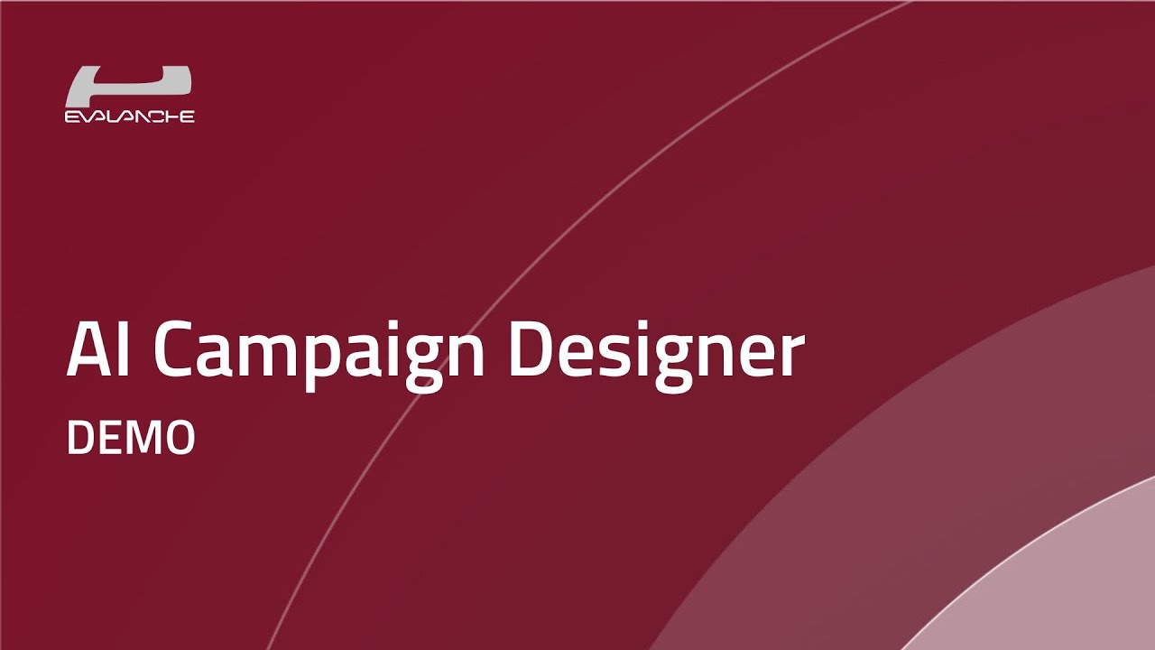 Der Evalanche AI Campaign Designer