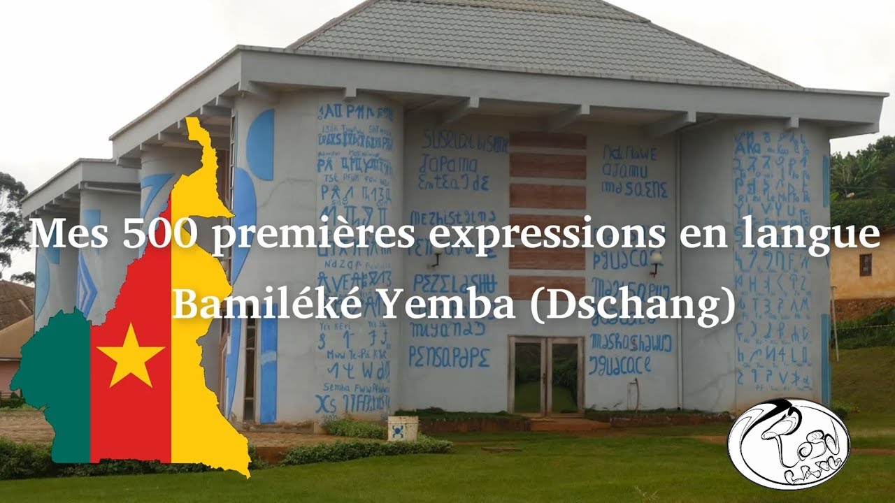 Mes 500 premiers mots et expressions en langue Yemba (Bamileke)-français