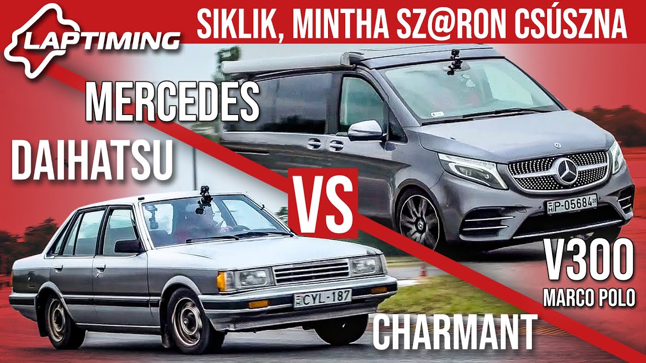 Siklik, mintha sz*ron csúszna! - Daihatsu Charmant vs. Mercedes V300 (Laptiming ep.162)