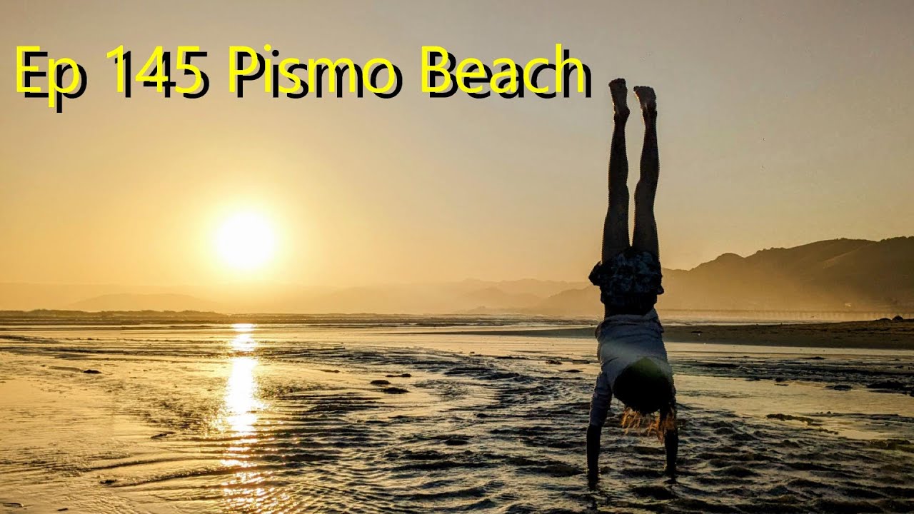 Episode 145 Pismo Beach