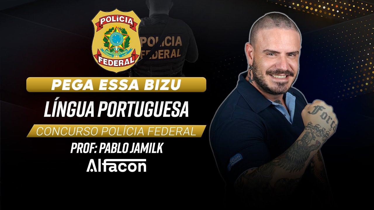 Pega esse Bizu! Concurso da PF - Língua Portuguesa: Interpretação Textual - AlfaCon