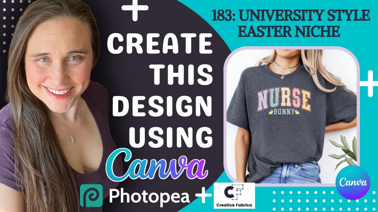 Canva Design Tutorial For Print On Demand: University Style Easter Niche With Clipping Mask