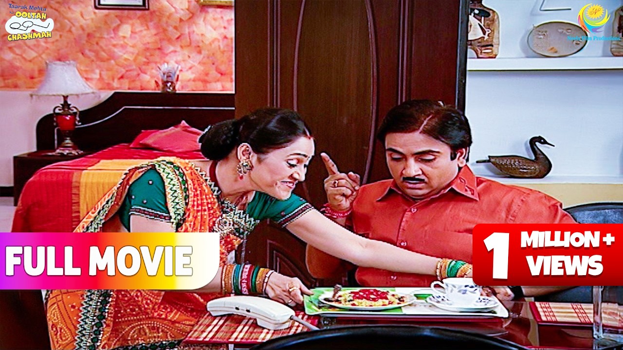 Daya Ne Jethiya Ke Liye Banaya स्वादिष्ट नाश्ता ! | FULL MOVIE | Taarak Mehta Ka Ooltah Chashmah