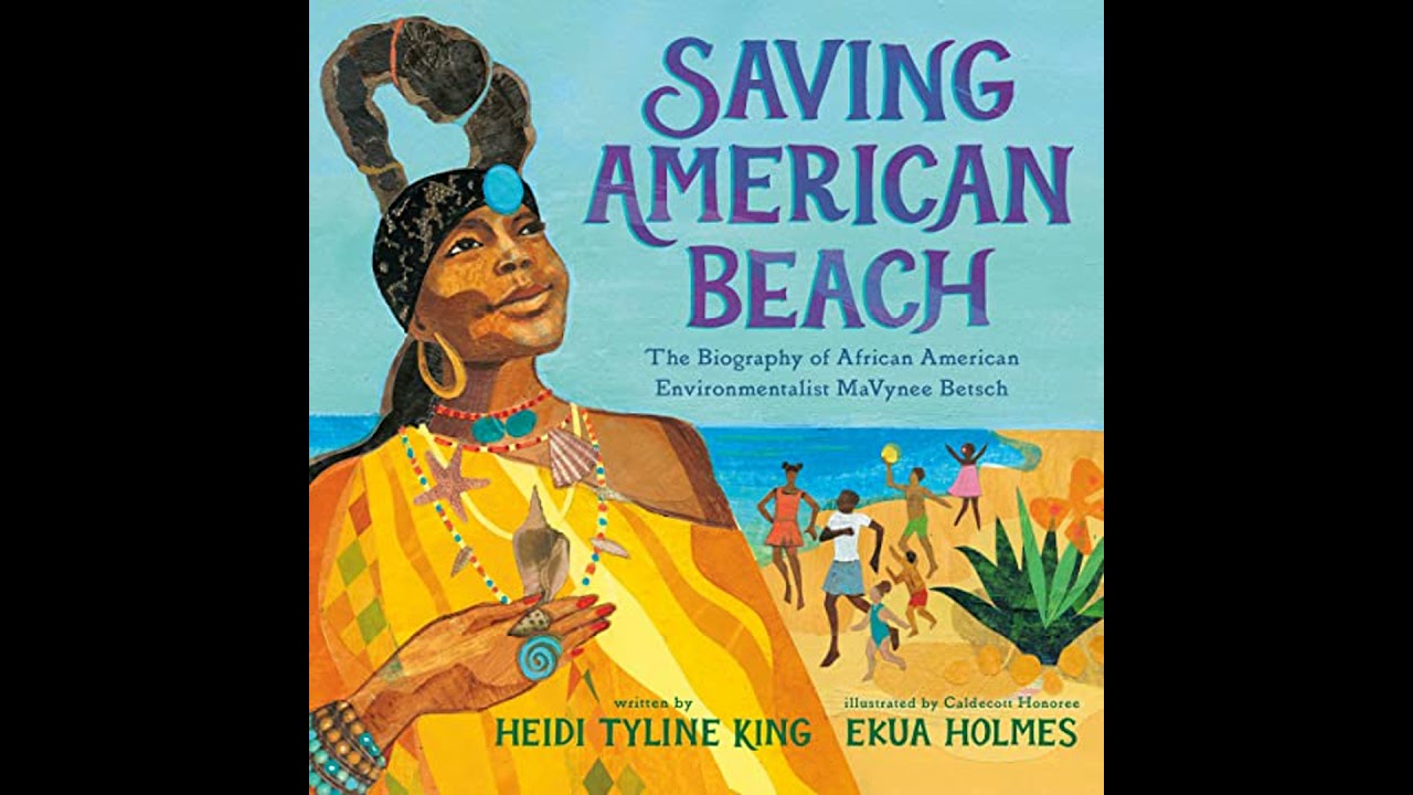 Saving American Beach: The Biography of African American Environmentalist MaVynee Betsch