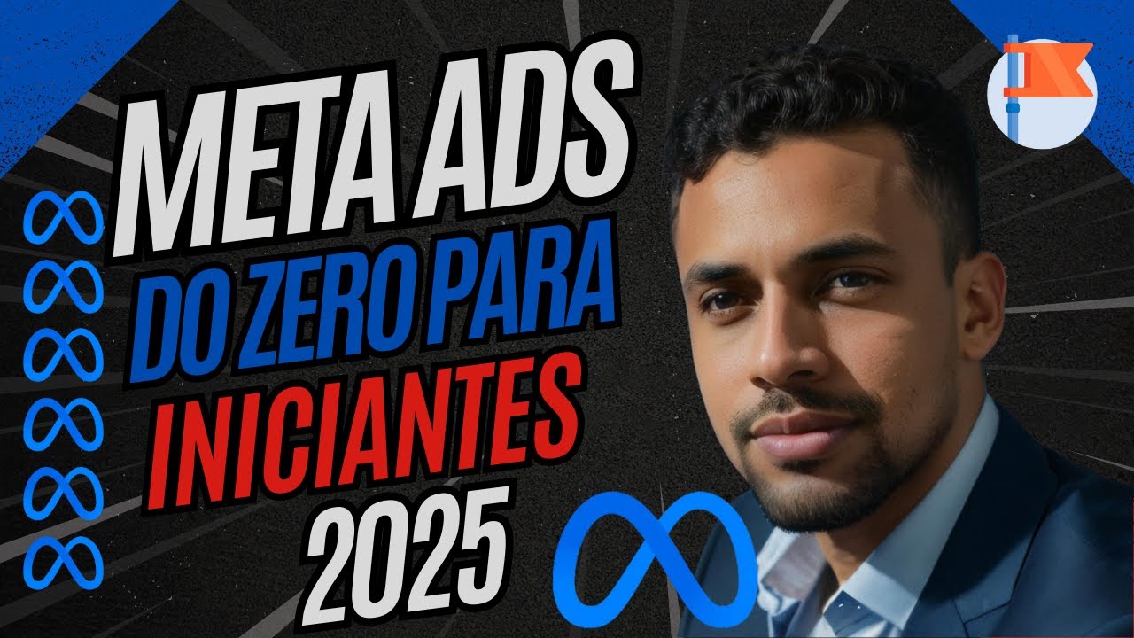 FACEBOOK ADS DO ZERO PARA INICIANTES - META ADS DO ZERO PASSO A PASSO