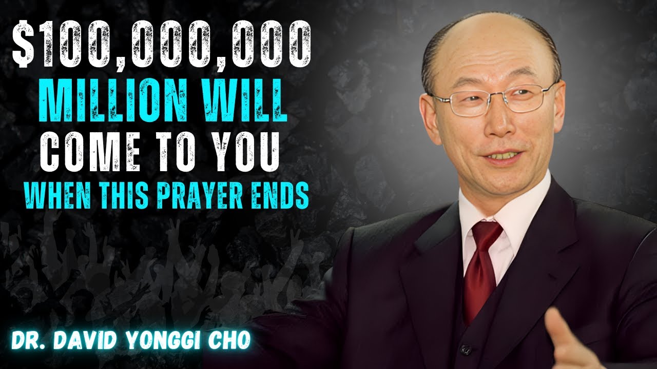 100,000,000 million will come to you when this powerful prayer ends | Money will pour into your life