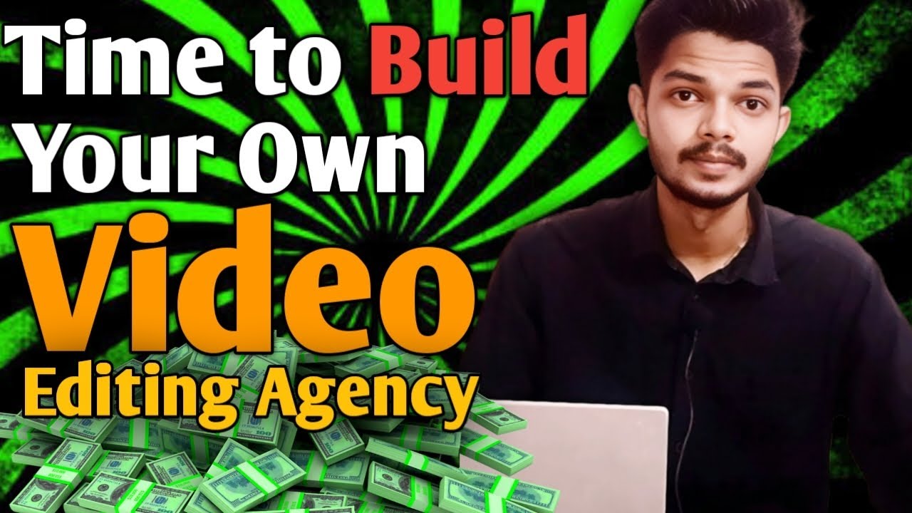 The Very First Step Towards Agency / How can you Build a Video Editing Agency / Guide🔥