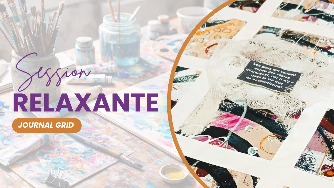 Session relaxante journal grid  | Flash Emultion vinylique @LefrancBourgeois