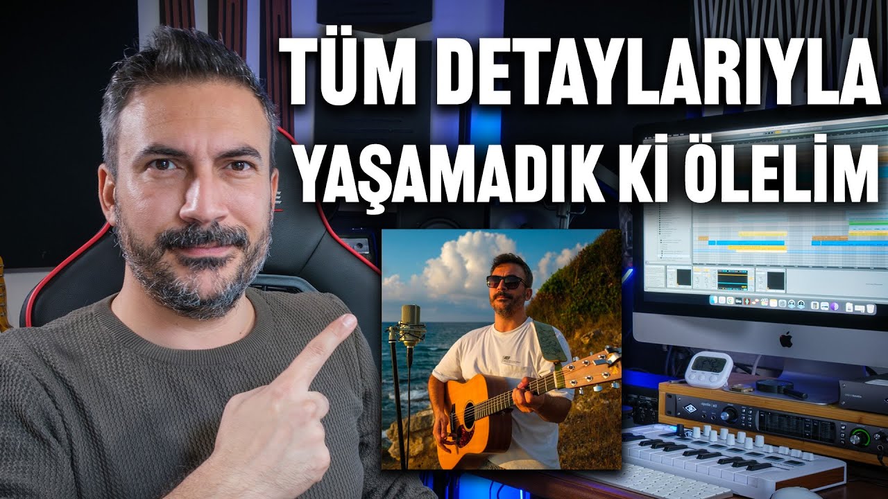 Bu Par&ccedil;ayı Nasıl Yaptım? (TAYFUN G&Ouml;L - YAŞAMADIK Kİ &Ouml;LELİM)