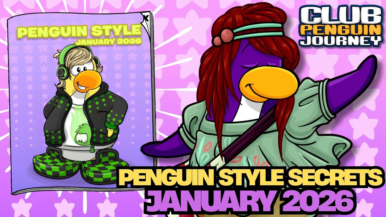 JANUARY 2026 PENGUIN STYLE SECRETS ❄️🎉| Club Penguin Journey