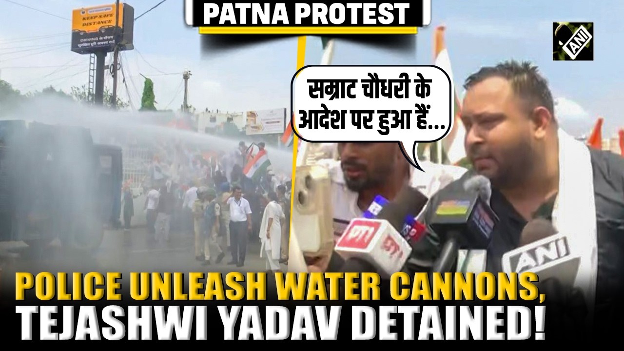 RAJ BHAVAN MARCH: Police unleash water cannons, detain Bihar LoP Tejashwi Yadav
