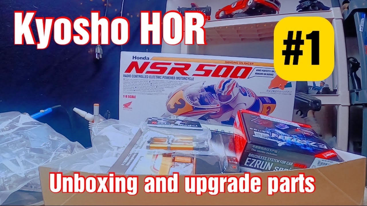 Kyosho HOR Unboxing and upgrade parts