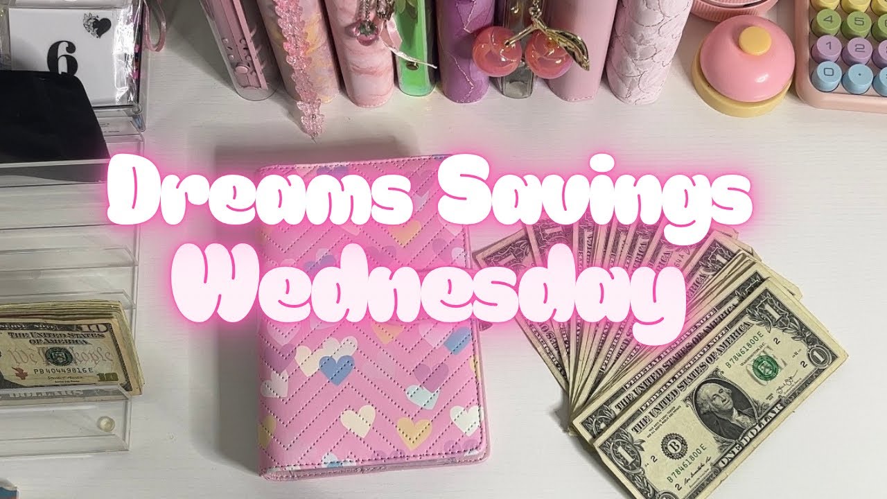 Dreams Savings Wednesday | Saving Challenges 