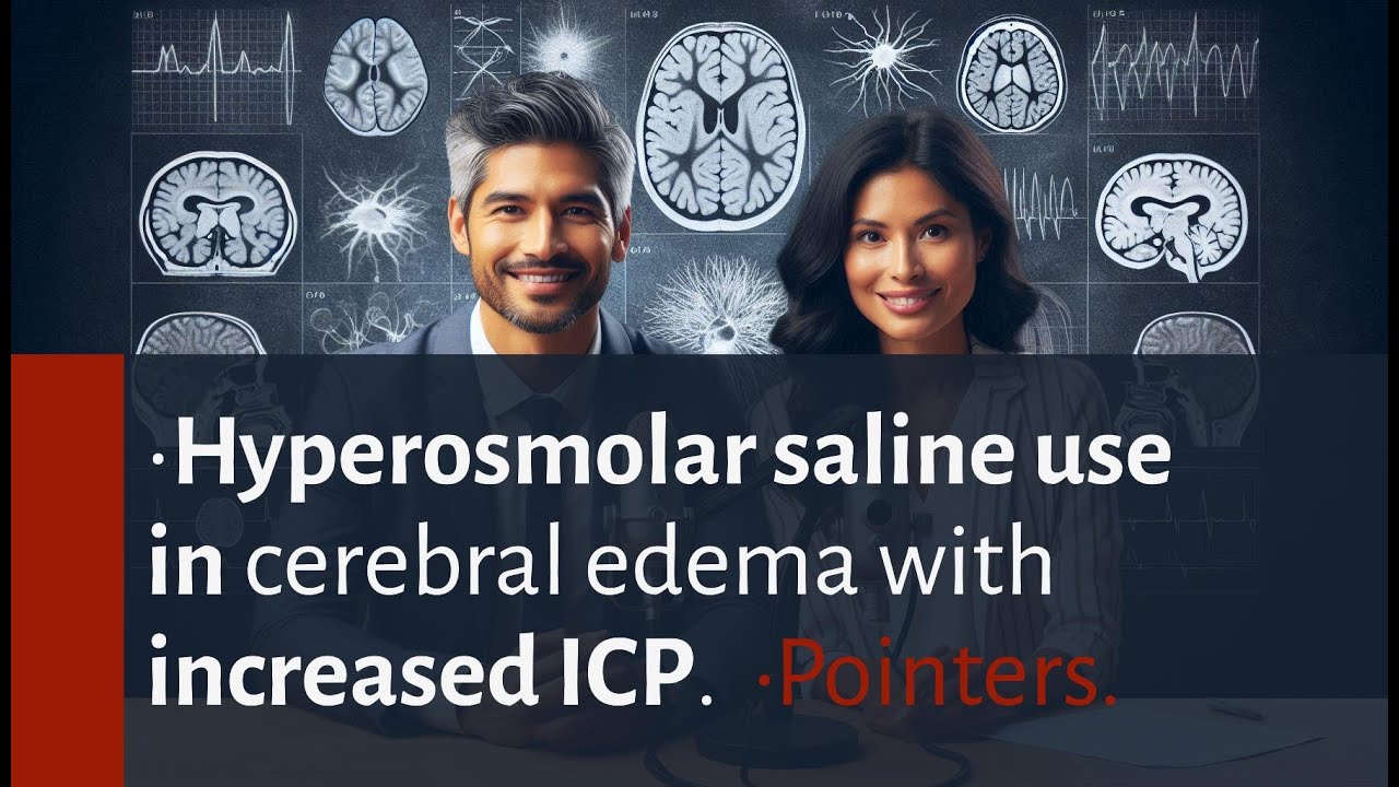 Hypertonic saline use in cerebral edema.