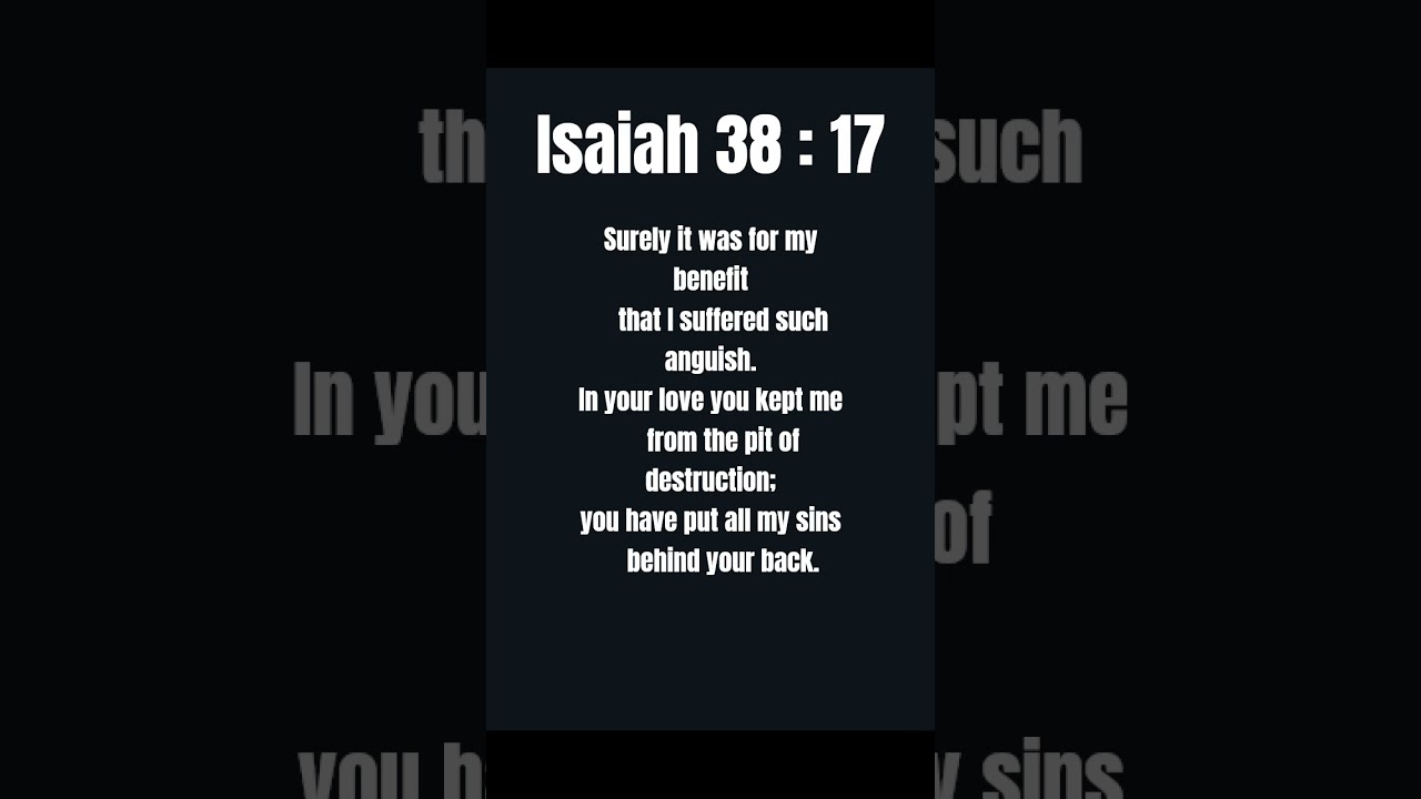 Isaiah 38 : 17