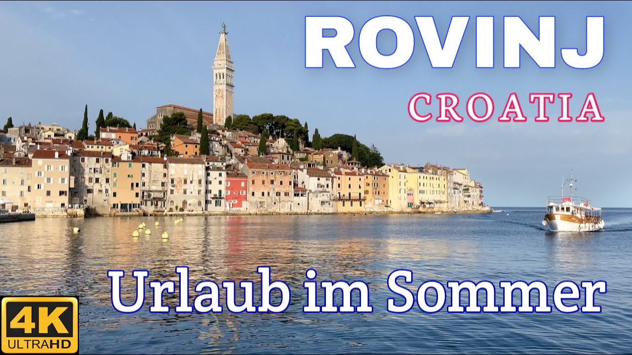 Rovinj Croatia, Urlaub im Sommer 4K UHD