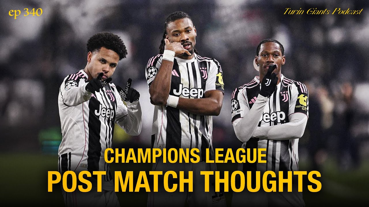 Juventus DEFEAT Benfica: UCL Knockouts Guaranteed! | Turin Giants Podcast 340