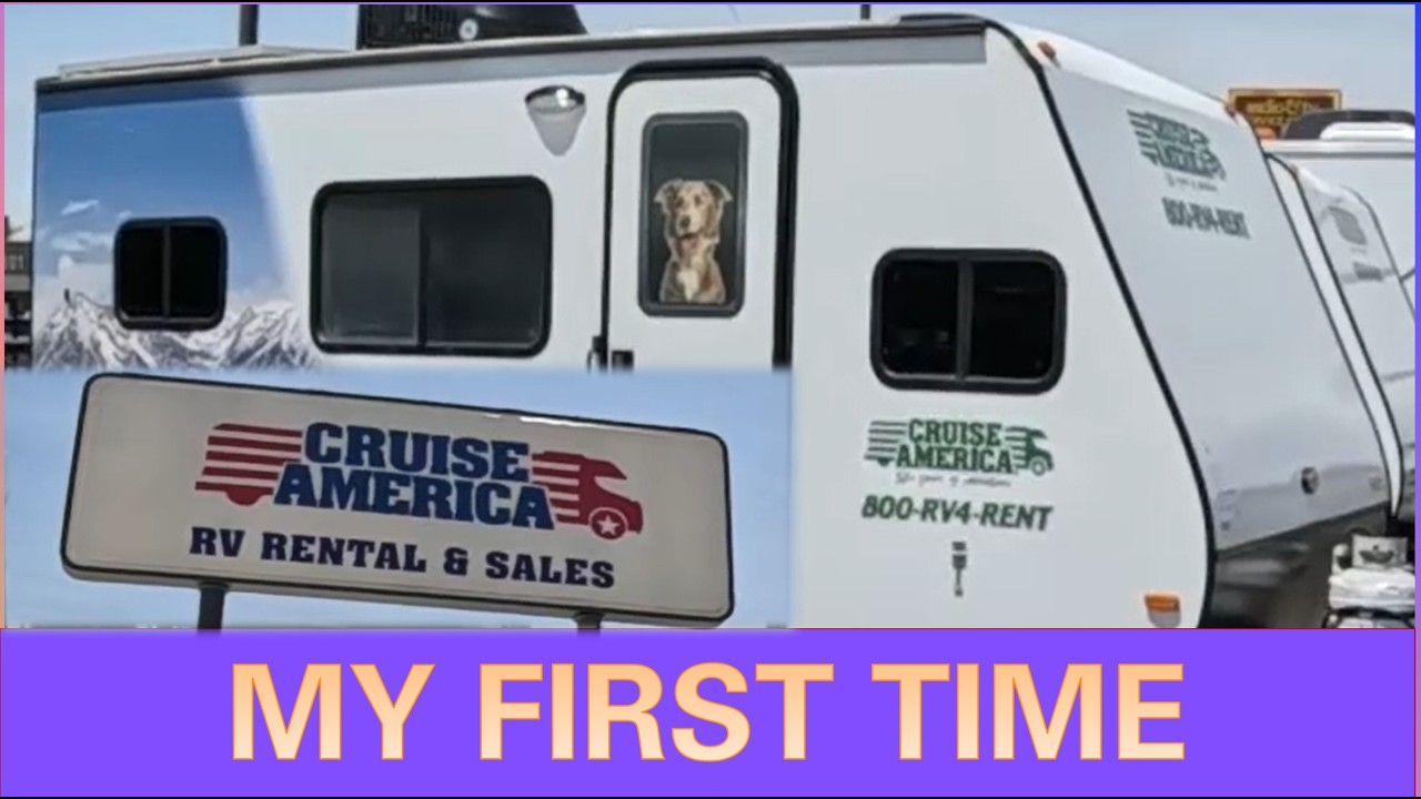 Total Newbie Rents Camping Trailer at Cruise America