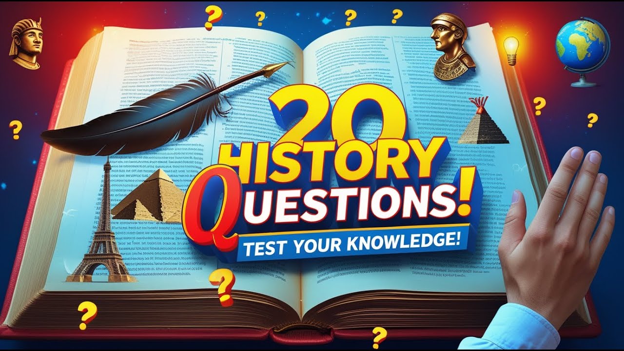 &ldquo;Ultimate History Quiz for Students | 20 Questions You Should Know&rdquo;