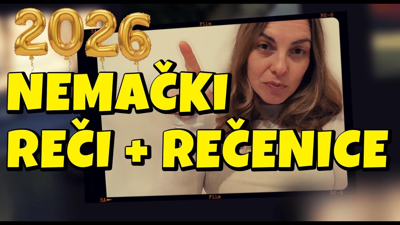 NEMAČKI - B1-A1-A2 - REČI KOJE MORATE ZNATI I NAUČITI DA KORISTITE