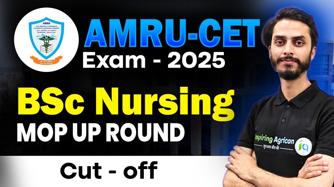 AMRU BSc Nursing Mop Up Round Cut - Off 2025 / Next Process / Inspiring Agricon