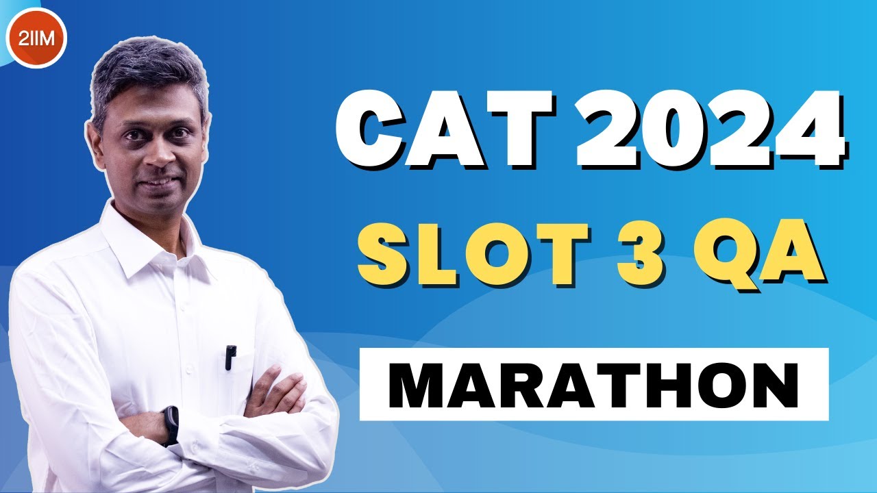 CAT 2024 Slot 3 Quant Marathon | CAT Previous Year Questions | 2IIM CAT Preparation