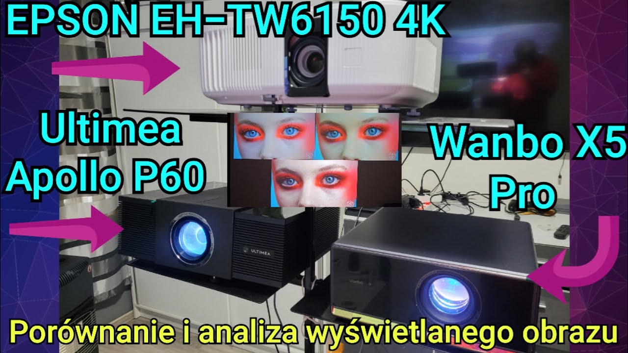 Projektory Epson EH-TW6150 4K Wanbo X5 Pro Ultimea Apollo P60 porównanie wyświetlanego obrazu