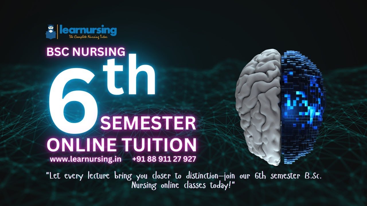 6th Semester | BSc Nursing | Introduction | Know Your Sem Detailly | വിശദമായി അറിയാം മനസ്സിലാക്കാം