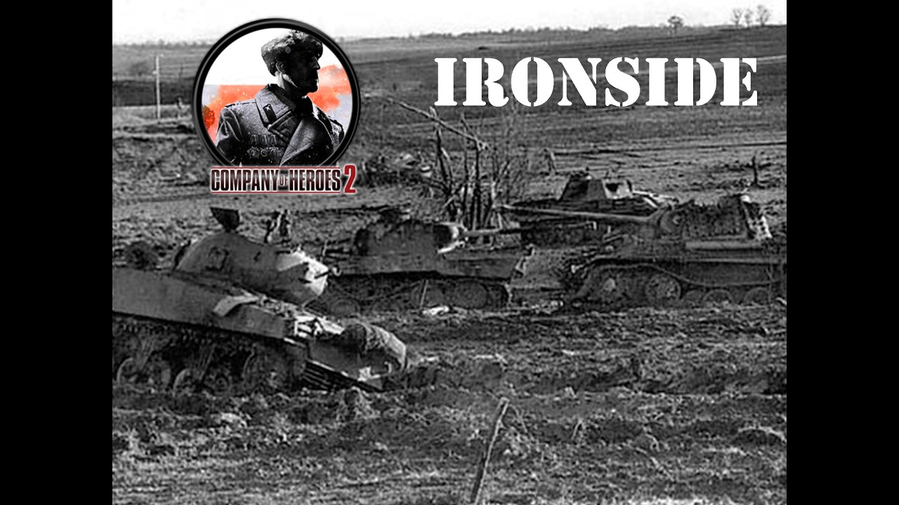 Company of Heroes 2 - Ironside Casting - 201 - Kursk but its on the Western Front (4v4)
