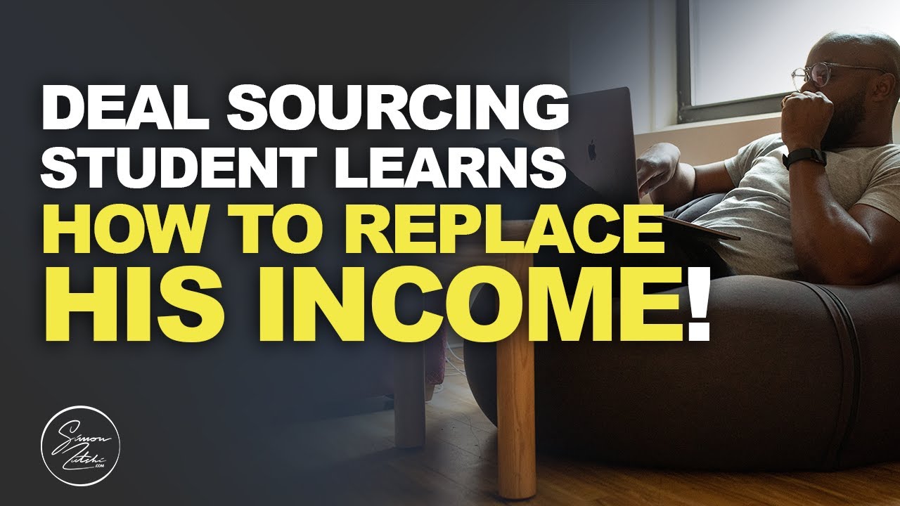 Deal Sourcing UK Student Learns How to Replace His Income | Simon Zutshi