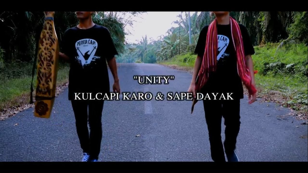 UNITY - KULCAPI KARO & SAPE DAYAK (BASTIAN GINTING & GLEN TARIGAN)
