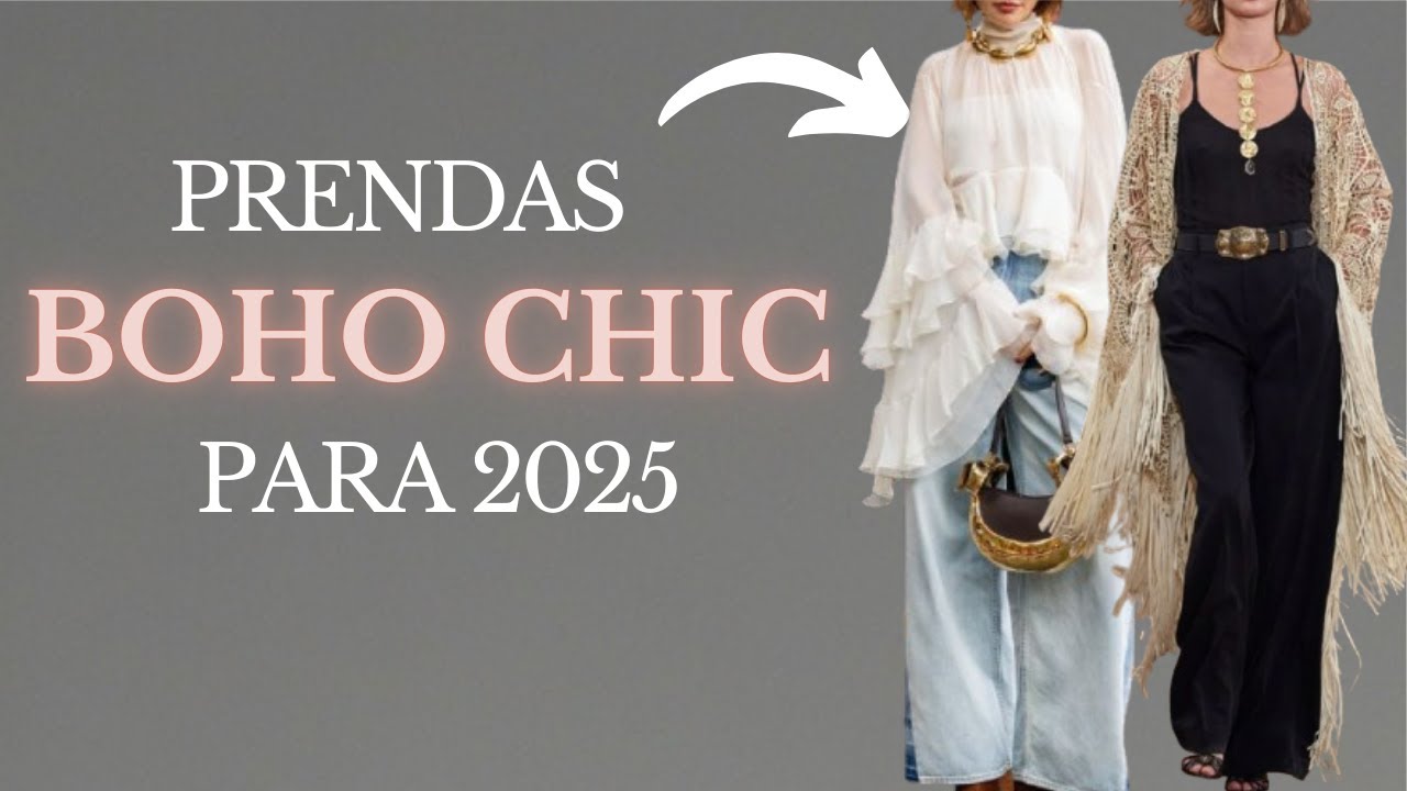 ¿El Boho Chic Evoluciona? Descubre las 7 Prendas Imprescindibles para 2025