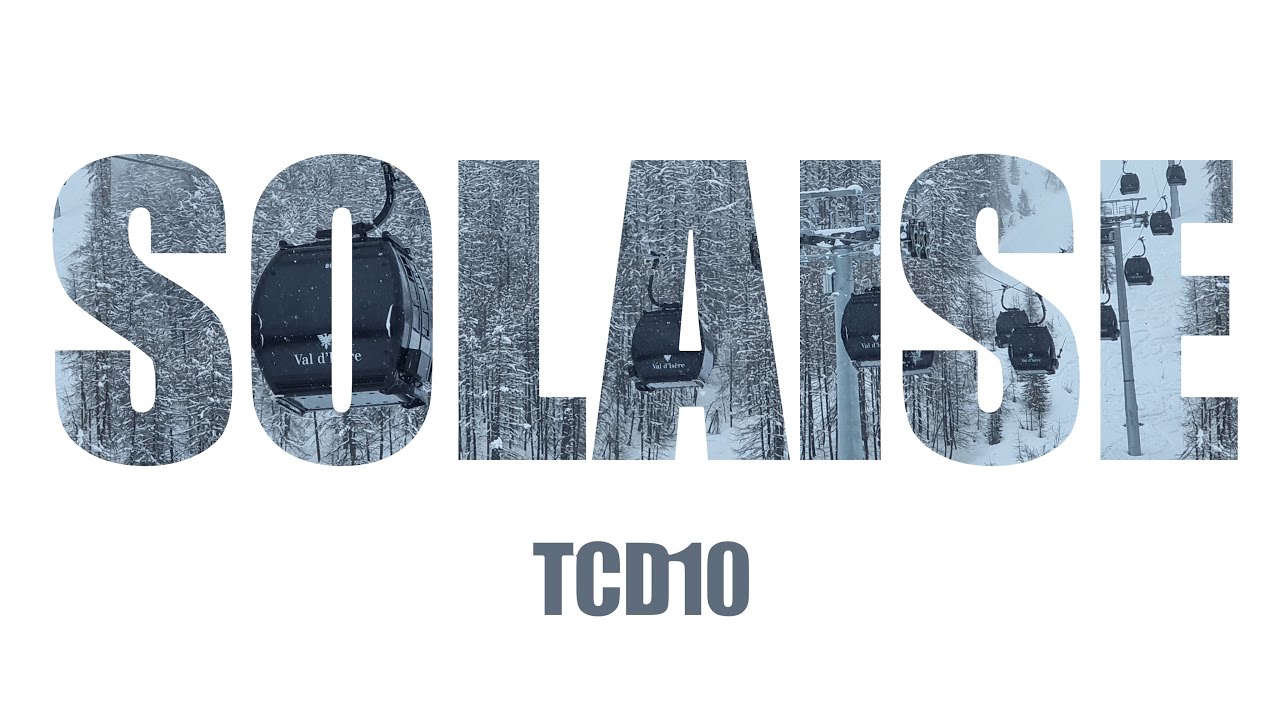 TCD10 Solaise, Val-d'Isère