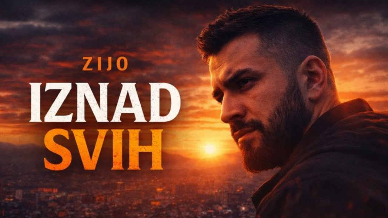 ZIJO &ndash; IZNAD SVIH | Balkan Pop x Soul Anthem | Official Video