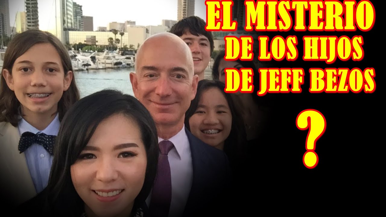 QUIENES SON LOS HIJOS DE  JEFF  BEZOS