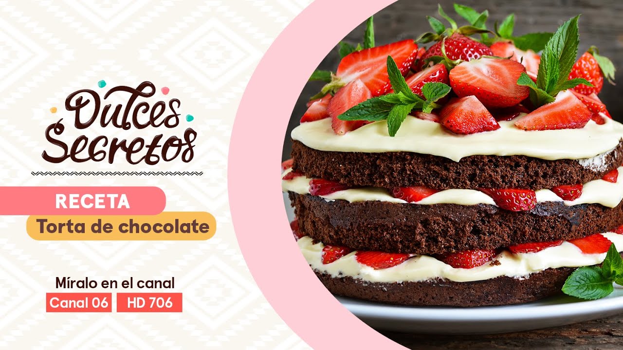 Receta: Torta de chocolate – Dulces Secretos ​​
