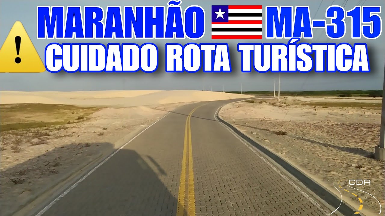 CONHEÇAM O TRECHO DA MA-315 DE BARREIRINHAS A PAULINO NEVES NO MARANHÃO, CUIDADO COM AS CURVAS.