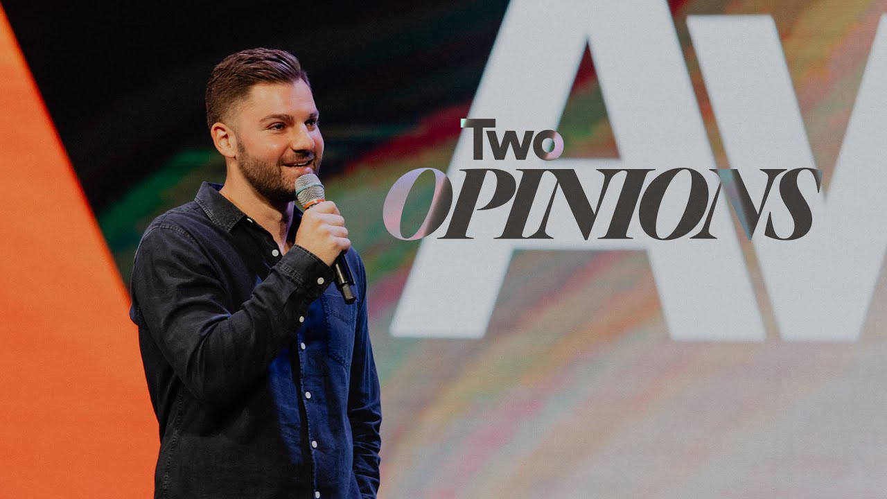 Two Opinions - Ps. Alex Klott