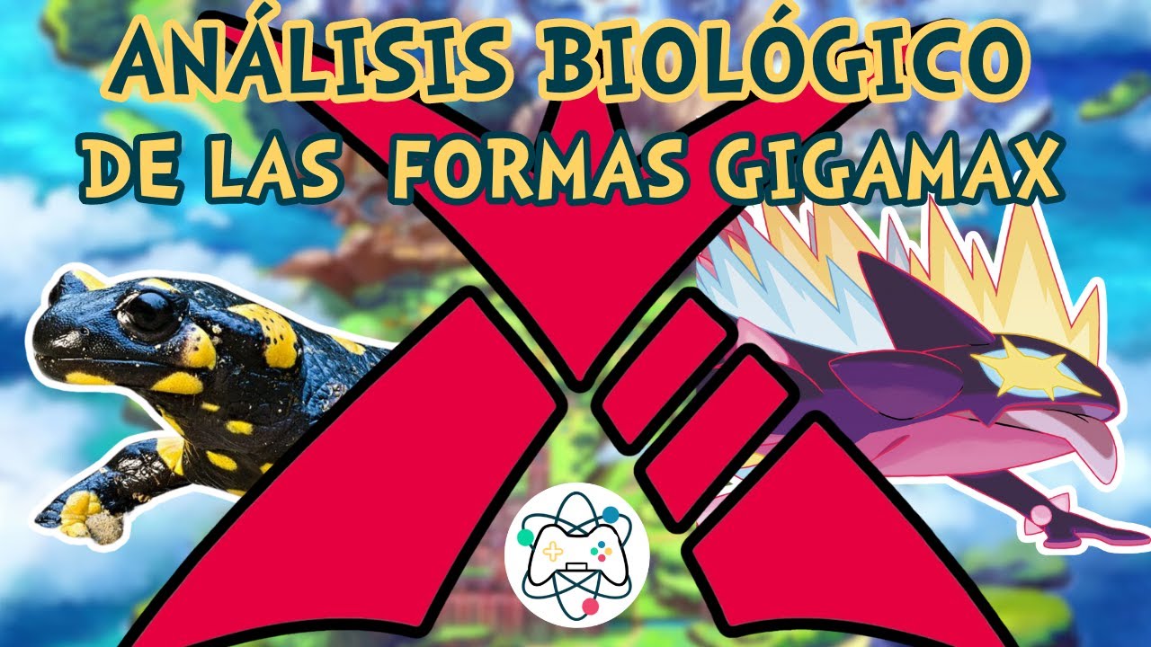 Ranking Formas Gigamax Biológicamente Diseñadas - Parte 2 (16-1)