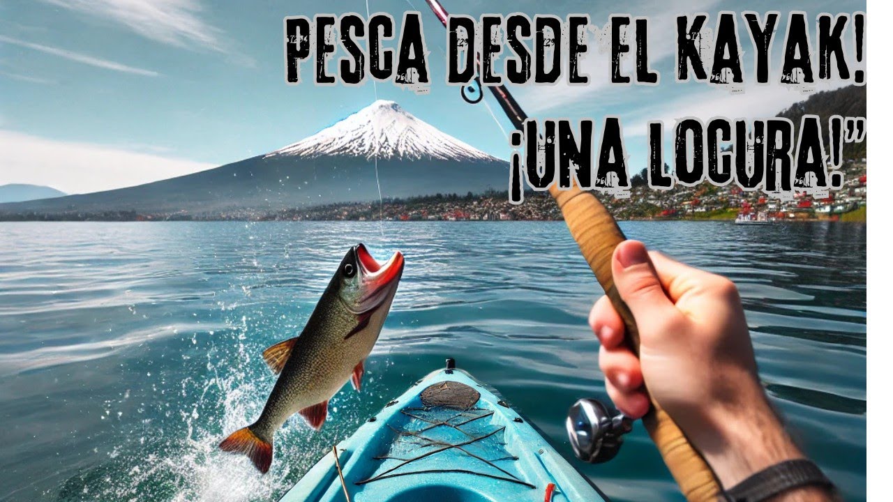 PESCA en KAYAK en LAGO VILLARRICA, CORONE en la primera salida/aventura total chile 🇨🇱
